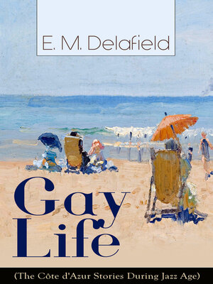 cover image of Gay Life (The Côte d'Azur Stories During Jazz Age)